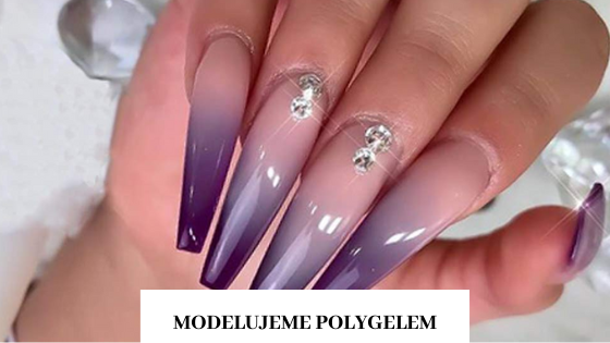 Modelovanie polygélom na šablóny - moderný spôsob predĺženia nechtov