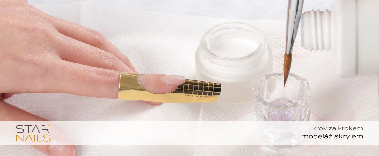 Modelácia akrylových nechtov STARNAILS - kompletný návod krok za krokom