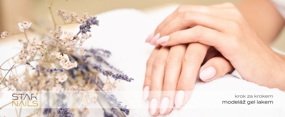 Manikúra gél lakom krok za krokom – úvodná fotografia STARNAILS