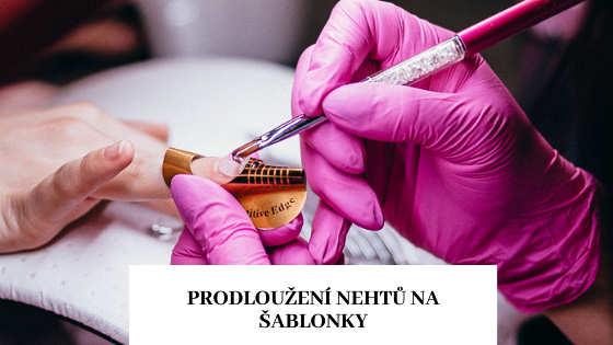 Predĺženie nechtov na šablóny - kompletný sprievodca modeláciou pomocou šablón